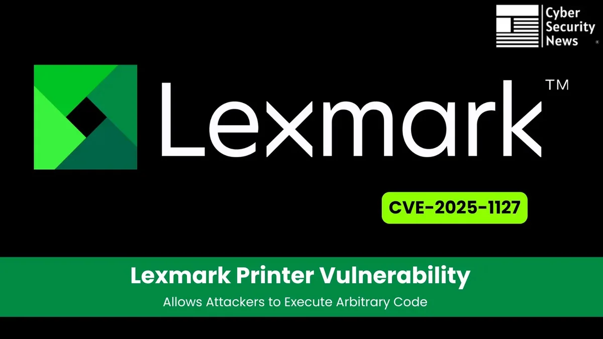 Lexmark yazıcı modellerini etkileyen kritik güvenlik açığı ve güncelleme uyarısı